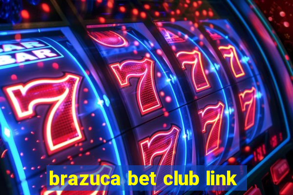 brazuca bet club link